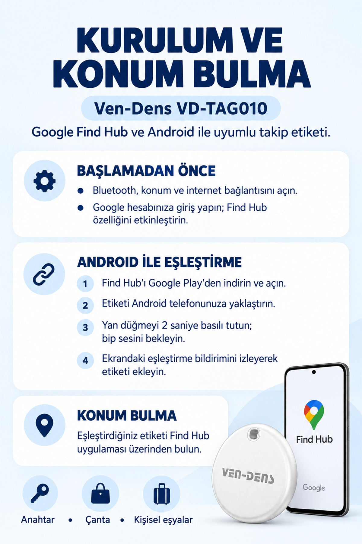 Ven-Dens VD-TAG010 Bluetooth Eşya Takip Cihazı, Google Find Hub ve Android Uyumlu - Beyaz